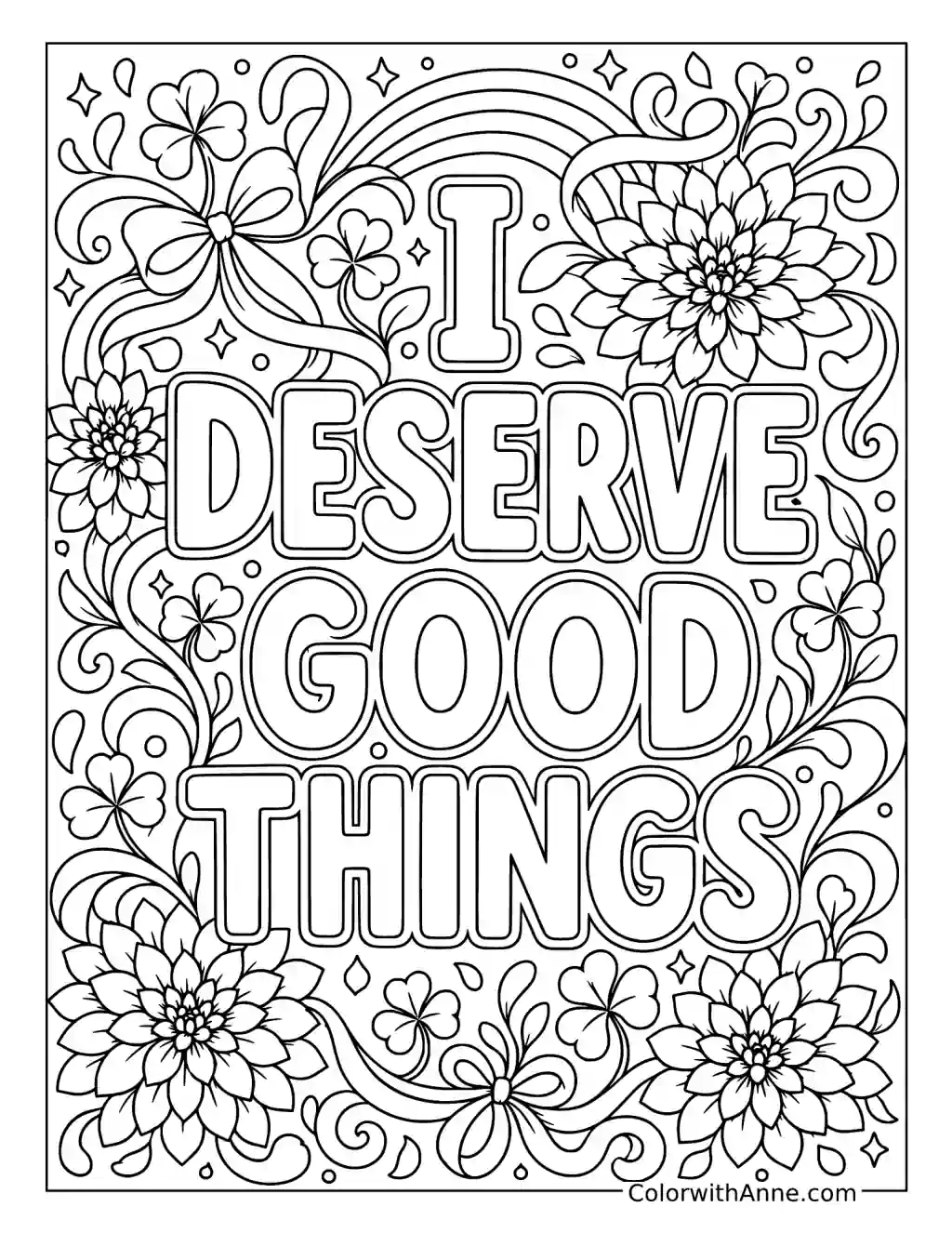 I Deserve Good Things coloring page