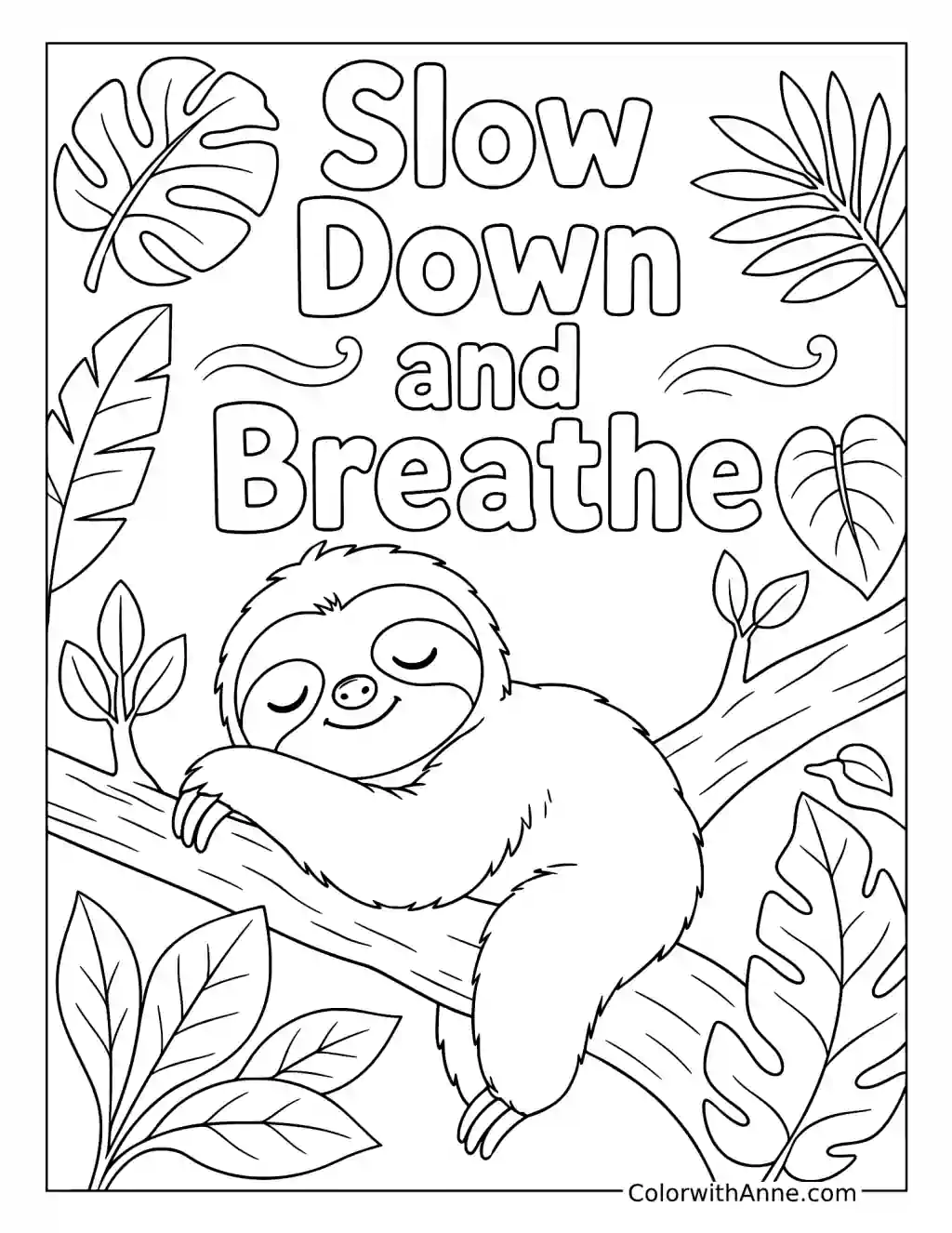 Slow Down and Breathe Sloth coloring page